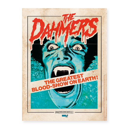THE DAHMERS - POSTER, GREATEST BLOOD SHOW ON EARTH