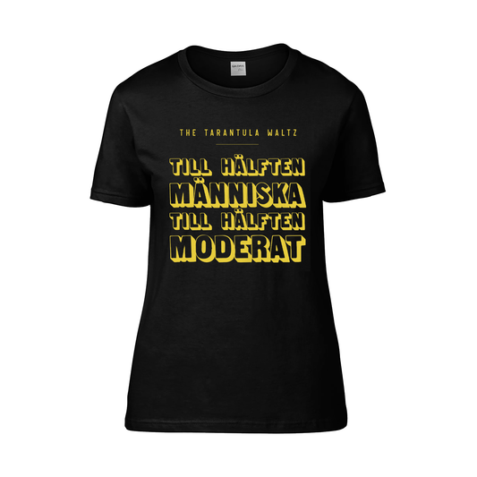 THE TARANTULA WALTZ - T-SHIRT DAM, TILL HÄLFTEN MÄNNSIKA