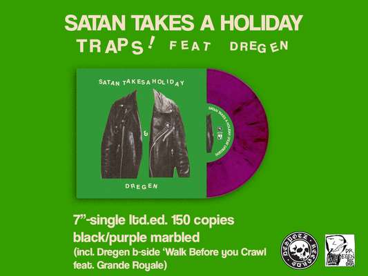 TRAPS! SATAN TAKES A HOLIDAY (FEAT. DREGEN) 7'' BLACK/PURPLE VINYL